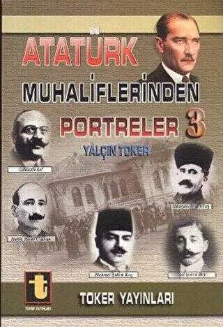 Atatürk Muhaliflerinden Portreler 3 kapağı