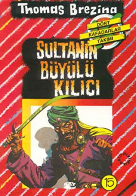 Sultanın Büyülü Kılıcı - Türkiye’de Bir Macera kapağı