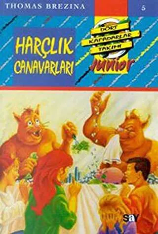Harçlık Canavarları Dört Kafadarlar Takımı Junior 5 kapağı