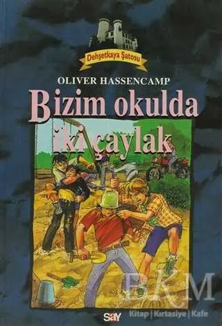 Bizim Okulda İki Çaylak Dehşetkaya Şatosu 6 kapağı