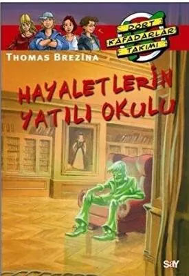 Hayaletlerin Yatılı Okulu kapağı