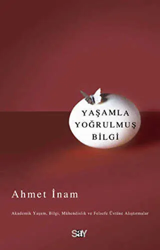 Yaşamla Yoğrulmuş Bilgi kapağı