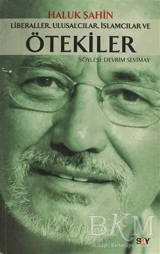 Liberaller, Ulusalcılar, İslamcılar ve Ötekiler kapağı