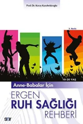 Anne-Babalar İçin Ergen Ruh Sağlığı Rehberi kapağı