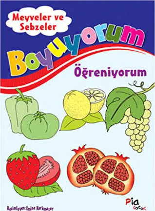 Boyuyorum Öğreniyorum - Meyveler ve Sebzeler kapağı