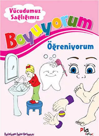 Boyuyorum Öğreniyorum - Vücudumuz Sağlığımız kapağı