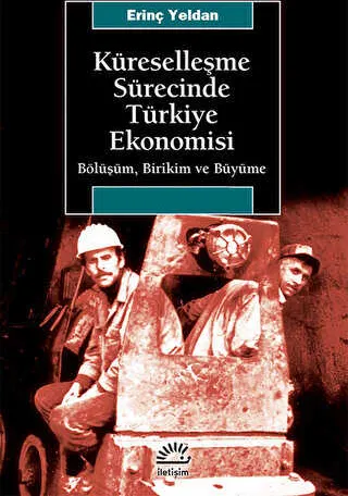 Küreselleşme Sürecinde Türkiye Ekonomisi kapağı