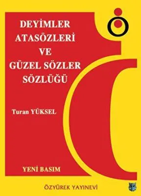 Deyimler, Atasözleri ve Güzel Sözler Sözlüğü kapağı