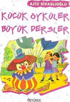 Küçük Öyküler Büyük Dersler kapağı