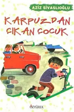 Karpuzdan Çıkan Çocuk kapağı
