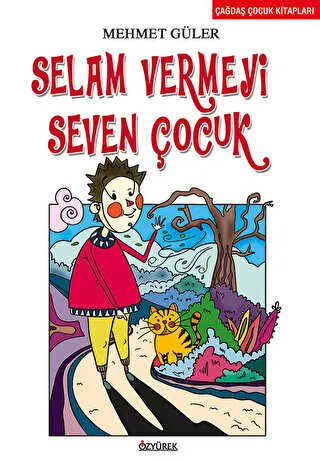 Selam Vermeyi Seven Çocuk kapağı