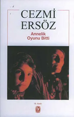 Annelik Oyunu Bitti kapağı