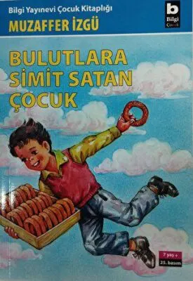 Bulutlara Simit Satan Çocuk kapağı