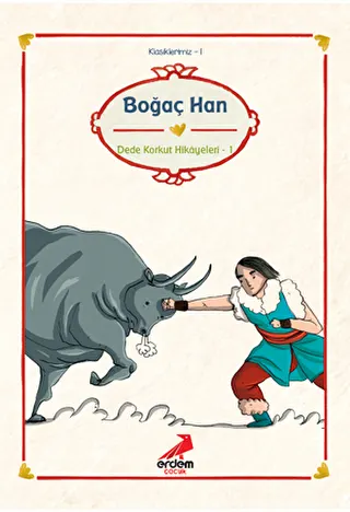 Boğaç Han - Dede Korkut Hikayeleri 1 kapağı