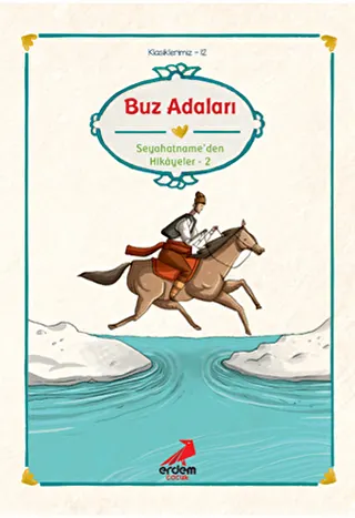 Evliya Çelebi - Buz Adaları Seyahatname’den Seçmeler 2 kapağı