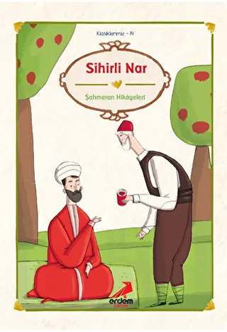 Sihirli Nar - Şahmeran Hikayeleri kapağı