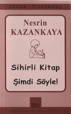 Sihirli Kitap - Şimdi Söyle! kapağı