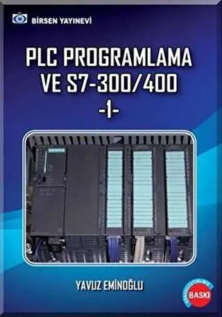 PLC Programlama ve S7-300-400 -1 kapağı