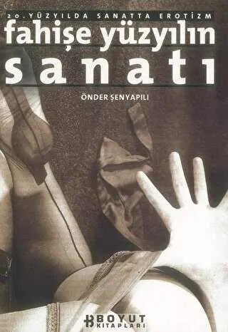 Fahişe Yüzyılın Sanatı 20. Yüzyılda Sanatta Erotizm kapağı