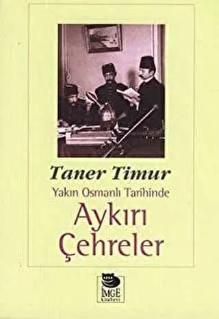Aykırı Çehreler Yakın Osmanlı Tarihinde kapağı