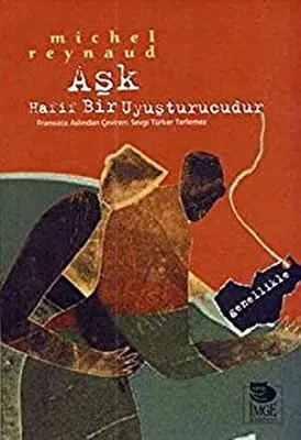 Aşk Hafif Bir Uyuşturucudur Genellikle kapağı