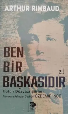 Ben Bir Başkasıdır Bütün Düzyazı Şiirleri kapağı