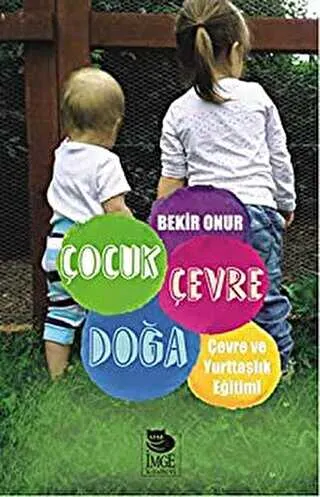 Çocuk Çevre Doğa Çevre ve Yurttaşlık Eğitimi kapağı