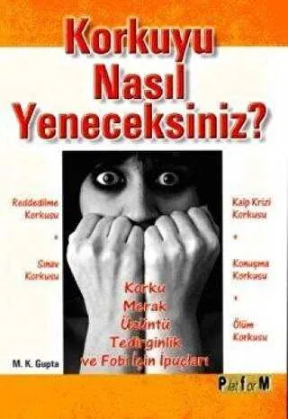 Korkuyu Nasıl Yeneceksiniz? kapağı