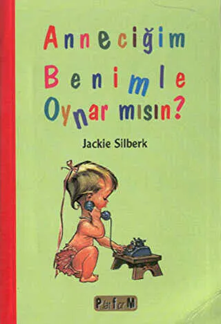 Anneciğim Benimle Oynar mısın? kapağı