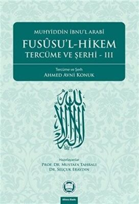 Fususu’l-Hikem Tercüme ve Şerhi 3 kapağı