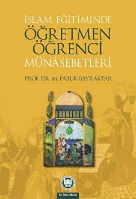 İslam Eğitiminde Öğretmen Öğrenci Münasebetleri kapağı