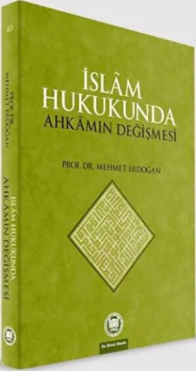 İslam Hukukunda Ahkamın Değişmesi kapağı