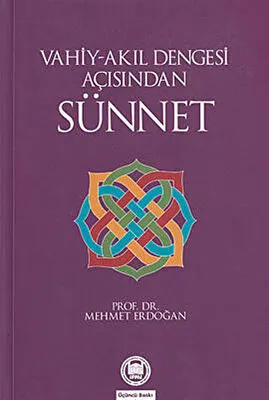 Vahiy-Akıl Dengesi Açısından Sünnet kapağı