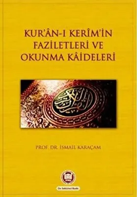 Kur’an-ı Kerim’in Faziletleri ve Okunma Kaideleri kapağı