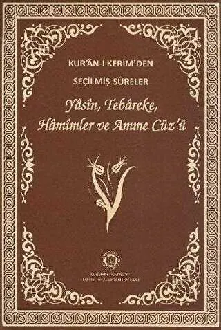 Kur’an-ı Kerim’den Seçilmiş Sureler Yasin, Tebareke, Hamimler ve Amme Cüz’ü kapağı