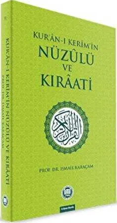 Kur’an-ı Kerim’in Nüzulü ve Kıraati kapağı