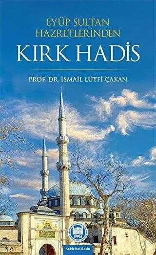 Eyüp Sultan Hazretlerinden Kırk Hadis kapağı