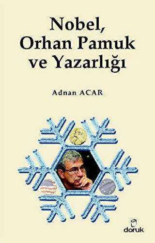 Nobel, Orhan Pamuk ve Yazarlığı kapağı