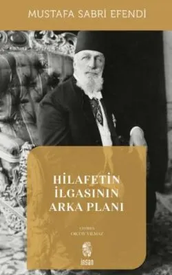 Hilafetin İlgasının Arka Planı kapağı