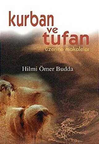 Kurban ve Tufan Üzerine Makaleler kapağı