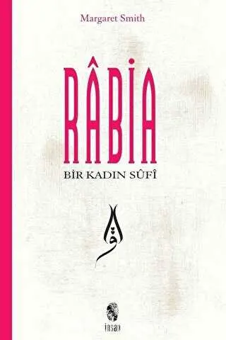 Bir Kadın Sufi: Rabia kapağı