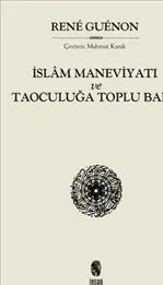 İslam Maneviyatı ve Taoculuğa Toplu Bakış kapağı