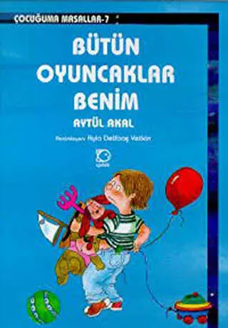 Bütün Oyuncaklar Benim kapağı