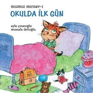 Mızmız Mırnav 1: Okulda İlk Gün kapağı