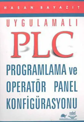 Uygulamalı PLC Programlama ve Operatör Panel Konfigürasyonu kapağı