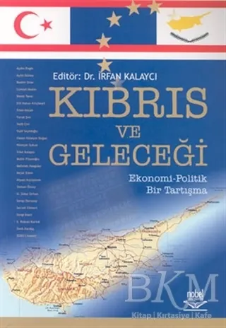 Kıbrıs ve Geleceği Ekonomi - Politik Bir Tartışma kapağı
