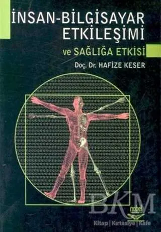 İnsan - Bilgisayar Etkileşimi ve Sağlığa Etkisi kapağı