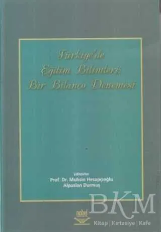 Türkiye’de Eğitim Bilimleri: Bir Bilanço Denemesi kapağı