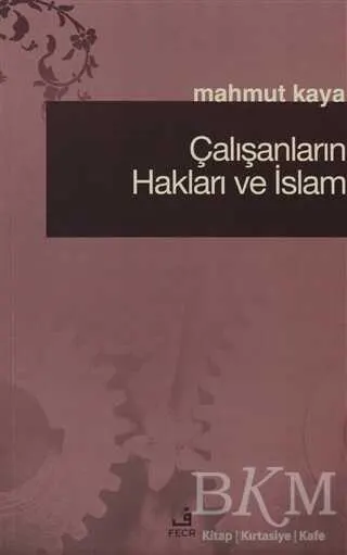 Çalışanların Hakları ve İslam kapağı