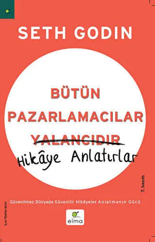 Bütün Pazarlamacılar Yalancıdır Hikaye Anlatır kapağı